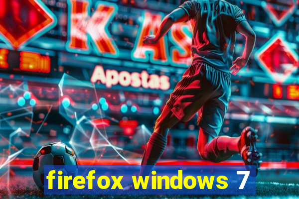 firefox windows 7